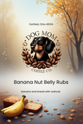 Banana Nut Belly Rubs