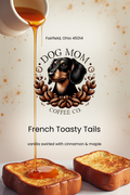 French Toasty Tails