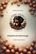 Hazelmutt Mornings